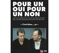 Pour Un Oui Ou Pour Un Non