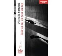 Nathalie Sarraute – Pour un oui ou pour un non – Théâtre – Poche – Gallimard