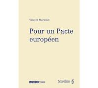 Pour un pacte europeen - Vincent Martenet - Schulthess - broché - Etude