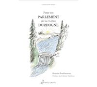 Pour un parlement de la riviere dordogne