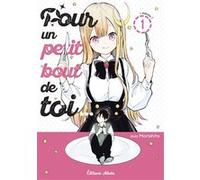 Pour un petit bout de toi... - Tome 1 Suu Morishita (Dessinateur)