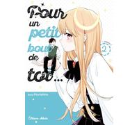 Pour un petit bout de toi... - Tome 2