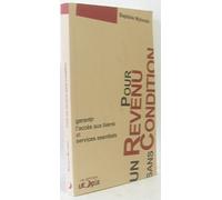 Pour un revenu sans condition : Garantir l'accès aux biens et services essentiels