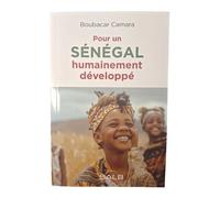POUR UN SéNéGAL HUMAINEMENT Dé - Boubacar Camara - Albouraq - broché - Essai