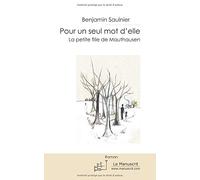 Pour un seul mot d’elle: La petite fille de Mauthausen