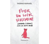 Pour un soir seulement Thomas Raphaël (Auteur)
