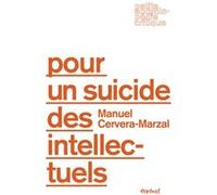 Pour un suicide des intellectuels