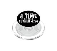 pour Un Temps comme CELUI-CI Esther 4:14 Citation Motivante PopSockets PopGrip pour MagSafe
