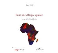 Pour une Afrique apaisée: Le cas de la Côte d'Ivoire