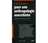 Pour Une Anthropologie Anarchiste