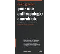 Pour une anthropologie anarchiste