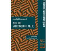 Pour une anthropologie arabe - Vers une formulation d'un dis - Abdellah Hammoudi - Atelier Ed De L' - broché - Essai