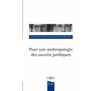Pour une anthropologie des savoirs juridiques - Vincent Reveillere - Dalloz - broché - Etude