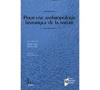 Pour une anthropologie historique de la nature Jérôme Lamy (Auteur), Romain Roy (Auteur)