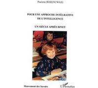 Paulette Rozencwajg – Pour une approche intégrative de l'intelligence – Un siècle après Binet
