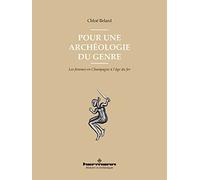 Pour une archéologie du genre: Les femmes en Champagne à l'âge du fer