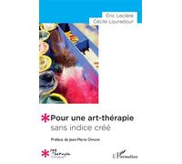 Pour une art-thérapie sans indice créé - Eric Leclère - L'harmattan - broché - Essai