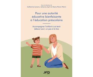 Pour une autorité éducative bienfaisante à l’éducation préscolaire