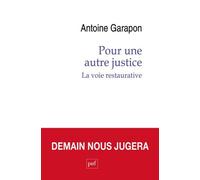 Pour Une Autre Justice - La Voie Restaurative