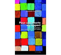 Pour une charte du respect 10 propositions pour combattre le racisme antijuif - Alexandre Feigenbaum - Feuillage - broché - Essai