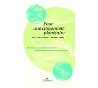 Pour une citoyenneté planétaire - Hazel Henderson - L'harmattan - broché - Etude