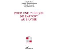 Jacky Beillerot – Pour une clinique du rapport au savoir – L'Harmattan