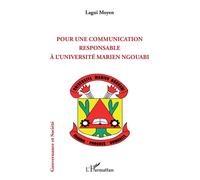 Lagui Moyen – Pour une communication responsable à l'université Marien Ngouabi – Essai – Broché