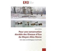 Pour Une Conservation Durable Des Oiseaux D'eau Du Moyen Atlas Maroc