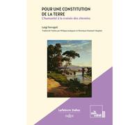 Pour une Constitution de la Terre. L'humanité à la croisée des chemins