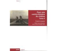 Pour une contre-histoire du cinéma Tome II - Francis Lacassin - Rouge Profond - broché - Monographie