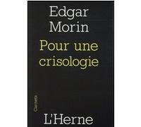 Pour une crisologie Edgar Morin (Auteur)