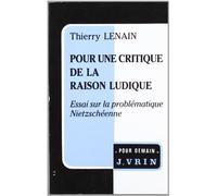 Pour une critique de la raison ludique