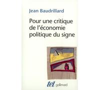 Pour Une Critique De L'économie Politique Du Signe – Gallimard