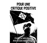 Pour une critique positive: Par un militant pour les militants