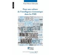 Pour Une Culture De L'intelligence Économique Dans Les Pme