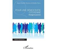 Pour Une Démocratie Citoyenne - Partager Le Pouvoir