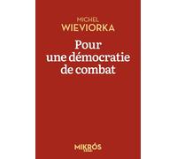 Pour une démocratie de combat