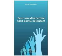 Pour Une Démocratie Sans Partis Politiques