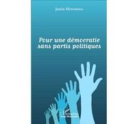 Pour Une Démocratie Sans Partis Politiques