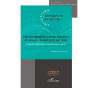 Pour une discipline sciences humaines et sociales - travail social en France Perspectives nationales et internationales en débats - Emmanuel Jovelin - L'harmattan - broché - Essai