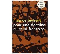 Pour une doctrine militaire française – Gallimard
