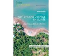 Pour une eau durable en Guinée Mouctar Diallo (Auteur), Kabine Komara (Préface)