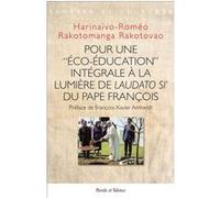 Pour une « éco-éducation intégrale à la lumière de Laudato si' du pape François