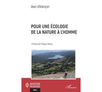 Pour une écologie de la nature à l'homme - Jean D'Alançon - L'harmattan - broché - Essai