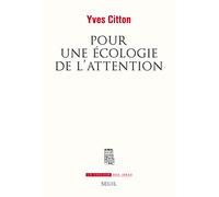 Pour une écologie de l'attention