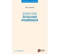 Pour une écologie numérique