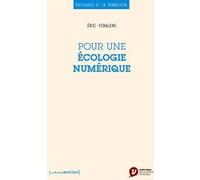 Pour une écologie numérique Eric Vidalenc (Auteur)