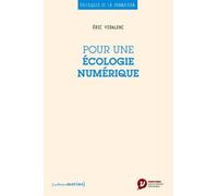 Pour une écologie numérique - Eric Vidalenc - Les Petits Matins - broché - Essai