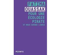 Pour Une Écologie Pirate - Et Nous Serons Libres