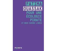 Fatima Ouassak – Pour une écologie pirate – Et nous serons libres – Points – Poche